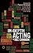 In-Depth Acting by Dee Cannon (2012-10-23)