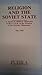 Religion and the Soviet sta...