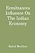 Remittances Influence On The Indian Economy by Rafeal Mechlore
