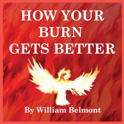 How Your Burn Gets Better, cover