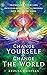 Change Yourself, Change the World by Atousa Raissyan