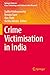 Crime Victimisation in India by Sudhir Krishnaswamy