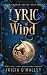 Lyric of Wind by Tricia O'Malley