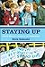 Staying Up: A Fan Behing the Scenes in the Premiership by Gekoski, R.A. (1998) Hardcover