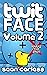 Twit-Face Volume 2: X Marks...