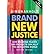 [(Brand New Justice: How Branding Places and Products Can Help the Developing World )] [Author: Simon Anholt] [Jan-2005]