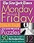 The New York Times Monday Through Friday Crossword Puzzles