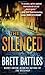 The Silenced A Novel by Battles, Brett [Dell,2011] (Mass Market Paperback)