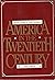America in the Twentieth Century