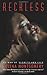 Reckless
