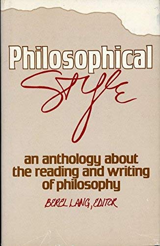 Philosophical Style: An Anthology About the Reading and Writing of Philosophy (Hardcover)