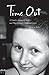 Time Out by David A. Kelly (2009) Perfect Paperback