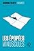 Les épopées minuscules - 100 contes vrais et autres histoires... by Sandrine Tolotti