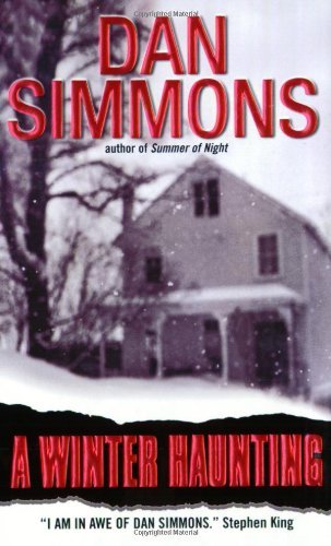 A Winter Haunting by Simmons, Dan [Harper Torch,2002]