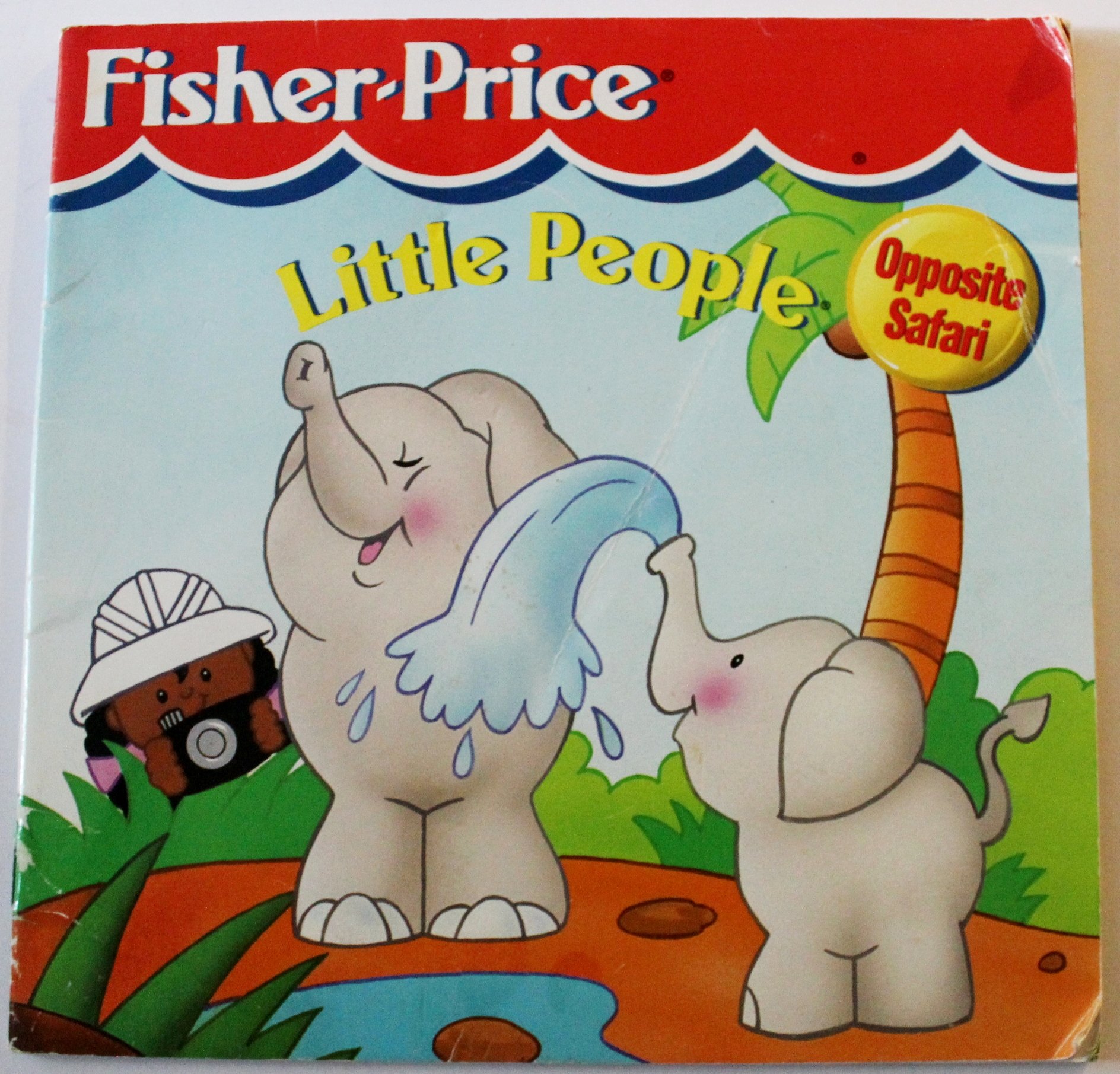 Opposite Safari (Fisher-Price Little People)