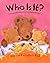 Who Is It? by Sally Grindley (2000-08-01)