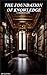 The Foundation Of Knowledge by Andre Van Der Merwe