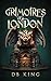Grimoires of London 3