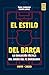 El estilo del Barça (Barça Books) (Spanish Edition)