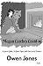 Megan Catches Covid-19: A Spirit Guide, A Ghost Tiger, And One Scary Mother!