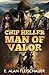 Chip Heller: Man of Valor