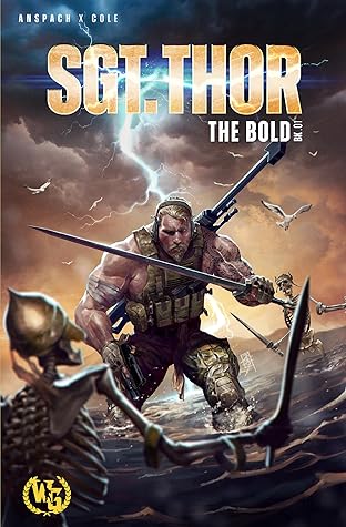 The Bold (SGT. THOR #1)