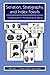 Seriation, Stratigraphy, and Index Fossils: The Backbone of Archaeological Dating by Michael J. O'Brien (1999-07-31)
