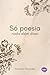 Só poesia, nada além disso by Francisca Fernandes