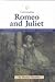 Understanding Great Literature - Romeo and Juliet by Thomas Thrasher