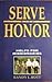 Serve With Honor, Helps For Missionaries by Randy Bott (1995-09-02)