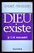 André Frossard. Dieu existe, je l'ai rencontré