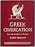Greek Civilization: From the Antigone to Socrates.