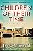 Children Of Their Time: A p...