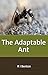The Adaptable Ant