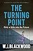 The Turning Point: Only a little into the Future