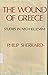 The Wound of Greece: Studies in Neo-Hellenism