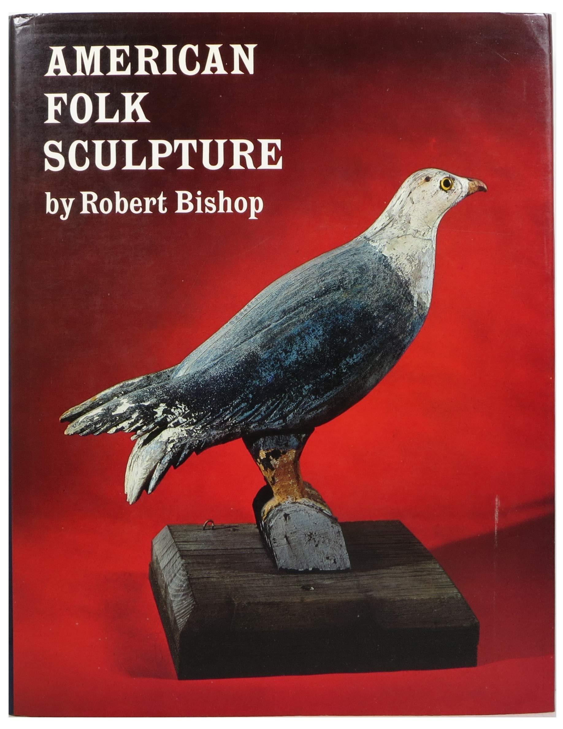 American Folk Sculpture (Hardcover)