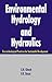 Environmental Hydrology and Hydraulics: Eco-technological Practices for Sustainable Development by Ghosh, S N, Desai, V.R. (2006) Hardcover