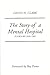 Story of a Mental Hospital. Fulbourn 1858-1983 by David H. Clark