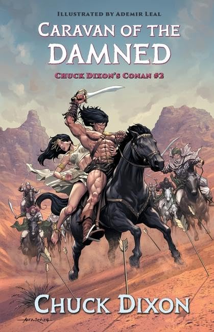 Caravan of the Damned (Chuck Dixon's Conan)
