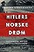 Hitlers norske drøm