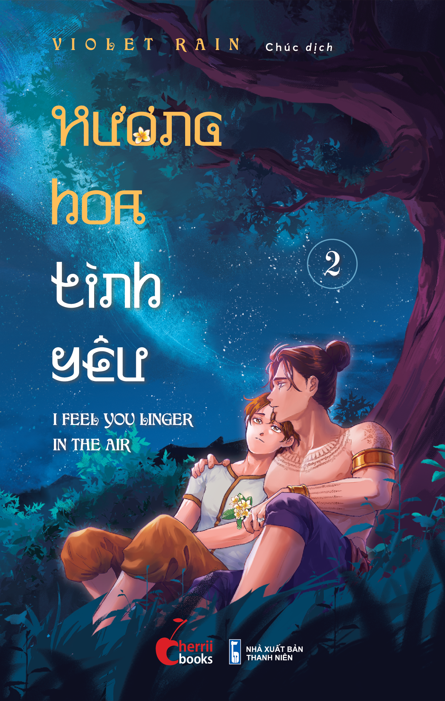 Hương Hoa Tình Yêu - I Feel You Linger In The Air - Tập 2 (Paperback)