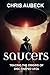 Saucers: Tracing the Origin...