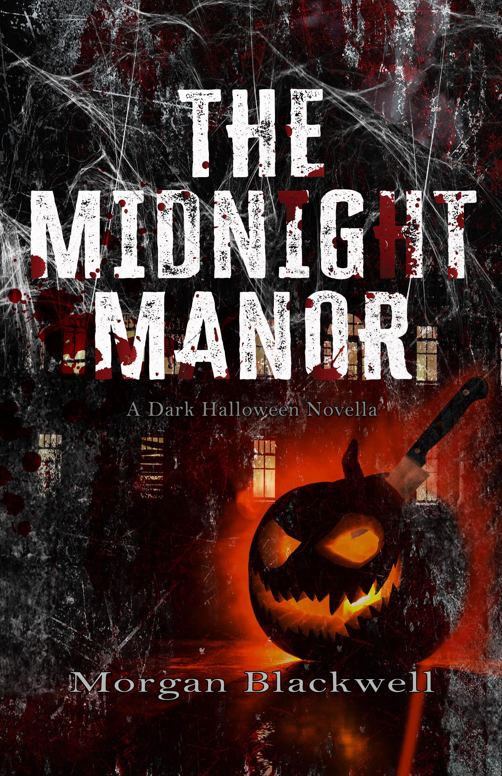 The Midnight Manor: A Dark Halloween Novella (Hallowed Ground)