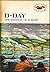 D-day the Invasion of Europe (American Heritage Junior Library)
