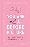 You Are Not a Bef...