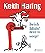 Keith Haring: I Wish I Didn't Have to Sleep by la Valette, Desiree, Stark, David, Fehrle, Gerdt (2014) Paperback