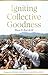 Igniting Collective Goodness by BlueKraft Digital Foundation
