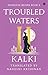 Troubled Waters (Ponniyin Selvan #2)