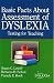 Basic Facts About Assessment of Dyslexia by Susan C. Lowell (2014-05-03)